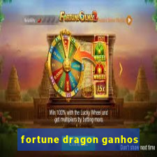 fortune dragon ganhos